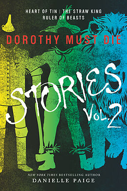 Poche format B Dorothy Must Die Stories de Danielle Paige