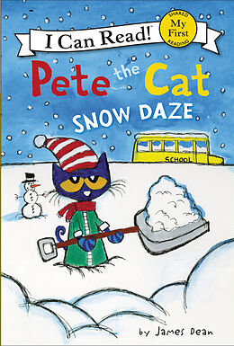Livre Relié Pete the Cat: Snow Daze de James Dean, Kimberly Dean