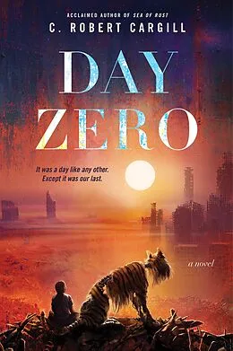 E-Book (epub) Day Zero von C. Robert Cargill