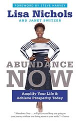 E-Book (epub) Abundance Now von Lisa Nichols, Janet Switzer