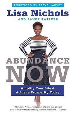 E-Book (epub) Abundance Now von Lisa Nichols, Janet Switzer