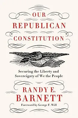 E-Book (epub) Our Republican Constitution von Randy E. Barnett