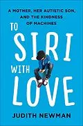 E-Book (epub) To Siri with Love von Judith Newman
