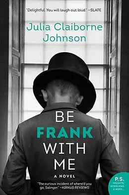 E-Book (epub) Be Frank With Me von Julia Claiborne Johnson