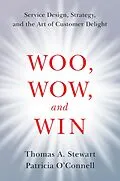 E-Book (epub) Woo, Wow, and Win von Thomas A. Stewart, Patricia O'Connell