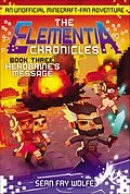E-Book (epub) The Elementia Chronicles: Herobrine's Message von Sean Fay Wolfe