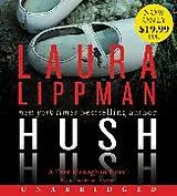Audio CD (CD/SACD) Hush Hush Low Price CD von Laura Lippman