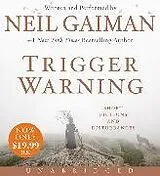 Audio Trigger Warning von Neil Gaiman