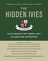 Couverture cartonnée The Hidden Ivies, 3rd Edition de Howard Greene, Matthew W. Greene