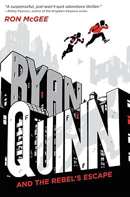 eBook (epub) Ryan Quinn and the Rebel's Escape de Ron McGee