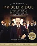 E-Book (epub) The World of Mr. Selfridge von Alison Maloney