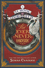 Livre Relié The School for Good and Evil: The Ever Never Handbook de Soman Chainani