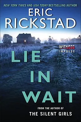 E-Book (epub) Lie In Wait von Eric Rickstad