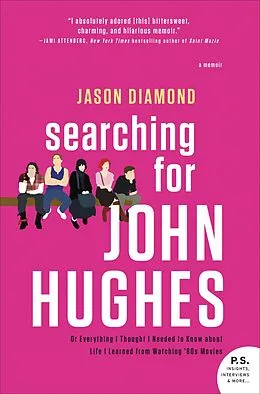 E-Book (epub) Searching for John Hughes von Jason Diamond
