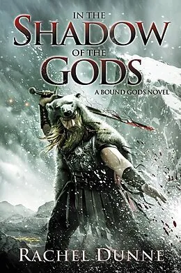 E-Book (epub) In the Shadow of the Gods von Rachel Dunne