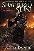 E-Book (epub) The Shattered Sun von Rachel Dunne