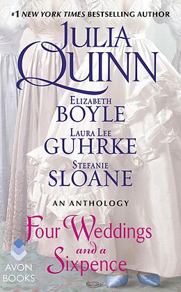 eBook (epub) Four Weddings and a Sixpence de Julia Quinn, Elizabeth Boyle, Stefanie Sloane