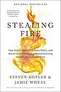 E-Book (epub) Stealing Fire von Steven Kotler, Jamie Wheal