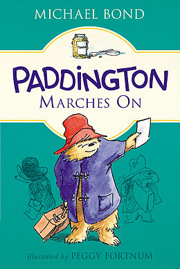 Couverture cartonnée PADDINGTON MARCHES ON de Michael Bond