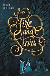Poche format B Of Fire and Stars von Audrey Coulthurst