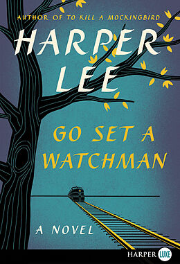Broschiert Go Set a Watchman von Harper Lee