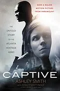 E-Book (epub) Captive von Ashley Smith, Stacy Mattingly