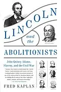 E-Book (epub) Lincoln and the Abolitionists von Fred Kaplan