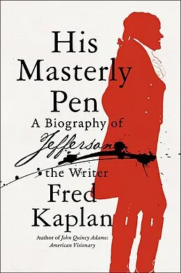 E-Book (epub) His Masterly Pen von Fred Kaplan
