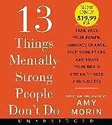 Audio 13 Things Mentally Strong People Don't Do von Amy Morin