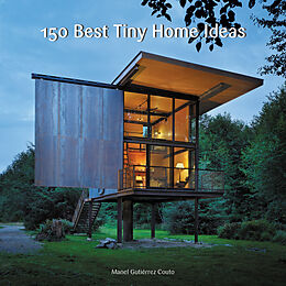 Livre Relié 150 Best Tiny Home Ideas de Manel Gutiérrez Couto