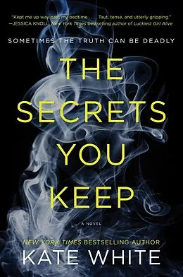 E-Book (epub) The Secrets You Keep von Kate White