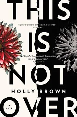 E-Book (epub) This Is Not Over von Holly Brown