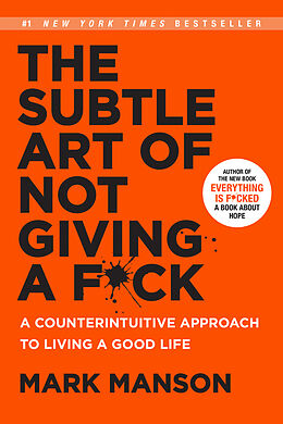 Fester Einband The Subtle Art of Not Giving a F*ck von Mark Manson