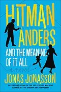 E-Book (epub) Hitman Anders and the Meaning of It All von Jonas Jonasson, Rachel Willson-Broyles