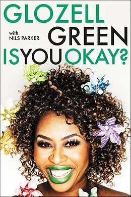 E-Book (epub) Is You Okay? von Glozell Green, Nils Parker