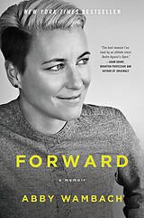 Couverture cartonnée Forward de Abby Wambach