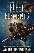 E-Book (epub) Fleet Elements von Walter Jon Williams