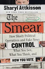 Kartonierter Einband The Smear von Sharyl Attkisson