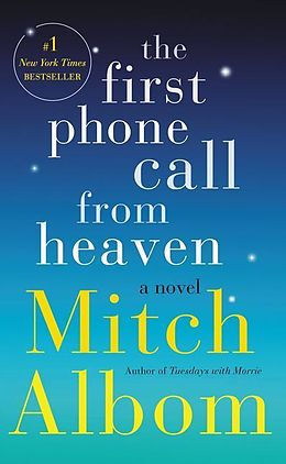 Kartonierter Einband The First Phone Call from Heaven von Mitch Albom