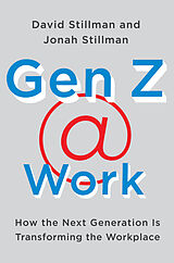 Livre Relié Gen Z @ Work de David Stillman, Jonah Stillman