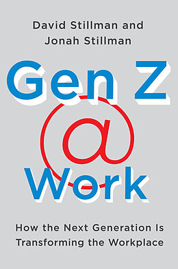 Livre Relié Gen Z @ Work de David Stillman, Jonah Stillman