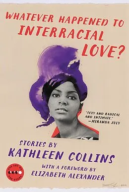 E-Book (epub) Whatever Happened to Interracial Love? von Kathleen Collins