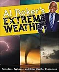 E-Book (epub) Al Roker's Extreme Weather von Al Roker