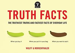 Couverture cartonnée Truth Facts de Mikael Wulff, Anders Morgenthaler