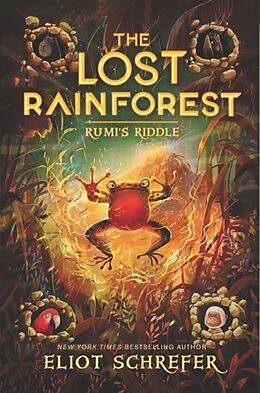 Fester Einband The Lost Rainforest #3: Rumis Riddle von Eliot Schrefer