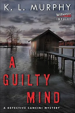 E-Book (epub) A Guilty Mind von K. L. Murphy