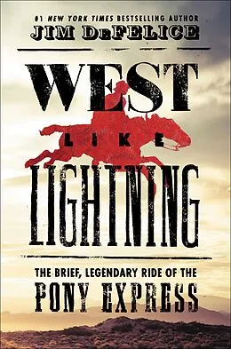E-Book (epub) West Like Lightning von Jim Defelice