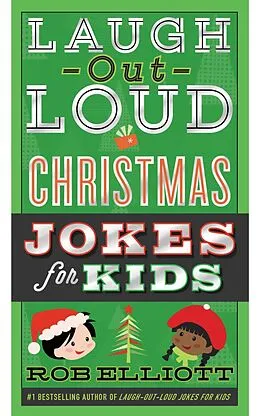 E-Book (epub) Laugh-Out-Loud Christmas Jokes for Kids von Rob Elliott