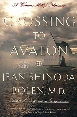 Broché Crossing to Avalon de Jean Shinoda Bolen