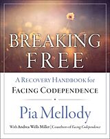 Kartonierter Einband Breaking Free von Pia Mellody
